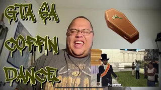 Ivanimal Reacts to GTA SA Coffin Dance (Official Video)