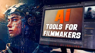 A.I. Tools for Filmmakers