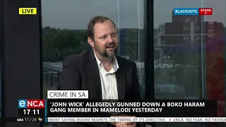 Crime in SA | "John Wick" allegedly guns down gang members