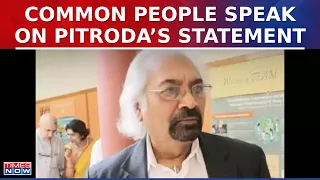 Sam Pitodra's India Diversity Sparks Row | Times Now Shares Reactions Of Common People