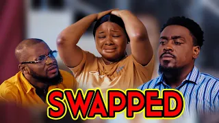 SWAPPED  (New Movie) Toosweet Annan and Doris Ifeka 2023 EXCLUSIVE  NOLLYWOOD MOVIE