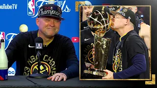 Michael Malone Post Game Interview After Winning The 2023 NBA Championship