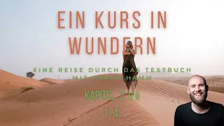 EKIW - Textbuch Kapitel 2, VII Nr. 1.-4. - Ein Kurs in Wundern mit Frank Hamm