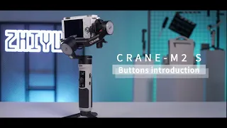 ZHIYUN CRANE-M2S Official Tutorial | Button Introduction