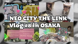 【 Vlog 】#8 NEO CITY THE LINK in OSAKA / NCT127 イリチル / シズニ ブイログ ドームツアー 大阪 京セラ