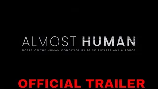 ALMOST HUMAN (2020) Official Trailer | Jeppe Rønde | Technology Science Documentary