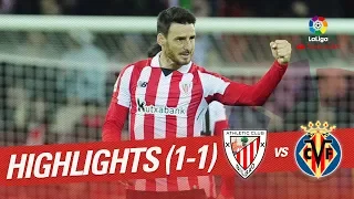 Highlights Athletic Club vs Villarreal CF (1-1)