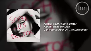 Letra Traducida Murder On The Dancefloor de Sophie Ellis-Bextor