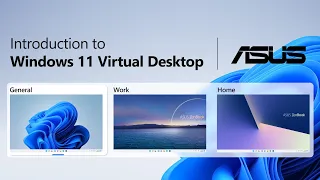 Введение в виртуальный рабочий стол Windows 11    | ASUS SUPPORT