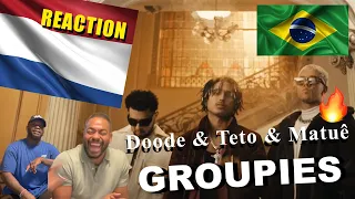 GROUPIES  - Doode & Teto & Matuê 🦇🇧🇷 |🇳🇱 Dutch Reaction 🔥