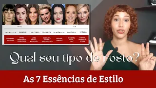 As 7 Essências de Estilo - Descubra o seu tipo de rosto e vista-se melhor!