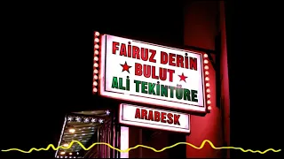 Fairuz Derin Bulut & Ali Tekintüre - Canım Dediklerim (Arabesk - 2008)