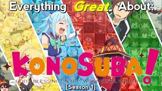 Everything GREAT About: Konosuba | Season 1