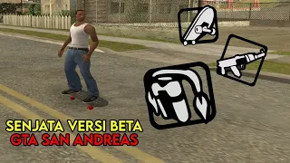 SENJATA SENJATA PADA VERSI BETA GTA SAN ANDREAS