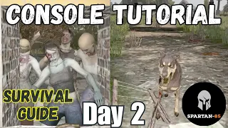 Console Tutorial 7 Days to Die Day 2 Survival Guide Xbox Playstation PS4