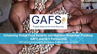 VCE5: Enhancing Global Food Security and Nutrition Response Tracking: GAFS and IATI Partnership