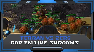 StarCraft 2 (RuFF Highlight): Pop'em Like Shroomz