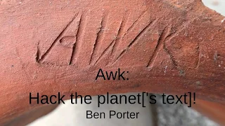 Awk: Hack the planet['s text]!  (Presentation)