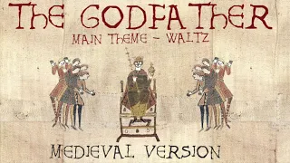 THE GODFATHER WALTZ | Main Title | Medieval Bardcore Version