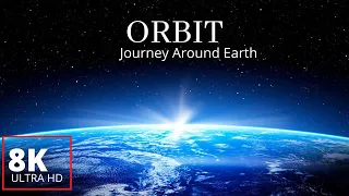 ORBIT  |Journey Around Earth in Real Time | 8K Remastered