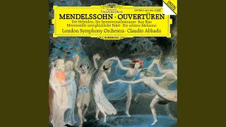 Mendelssohn: A Midsummer Night's Dream Overture, Op. 21, MWV P3