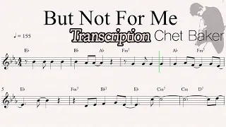 Chet Baker - But Not For Me (Transcription)