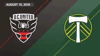 MATCH HIGHLIGHTS | D.C. United 4, Portland Timbers 1 | Aug. 15, 2018