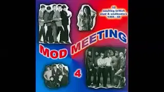 Various - Mod Meeting Vol. 4 : 60's Rare British Mod & Soulbeaters 1965-68 Rock Garage Music ALBUM