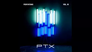 Rather Be - Pentatonix (Audio)