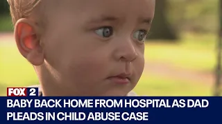 Baby back home from hospital as dad pleads in abuse case