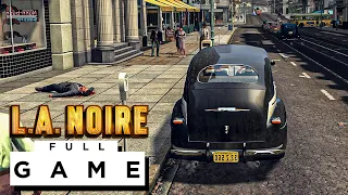 L.A NOIRE FULL GAME Walkthrough Gameplay - (4K 60FPS) - No Commentary