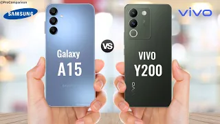 Samsung Galaxy A15 5g vs VIVO Y200 5G || Price || Specs Comparison