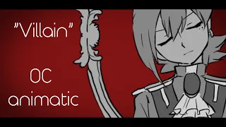 Villain (feat. YAHONG) - OC Animatic - My Response