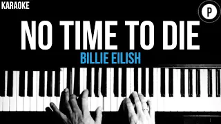 Billie Eilish - No Time To Die Karaoke James Bond SLOWER Acoustic Piano Instrumental Cover Lyrics