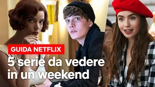 5 serie da vedere in un weekend | Netflix Italia