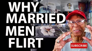 WHY MARRIED MEN FLIRT : Relationship advice goals & tips