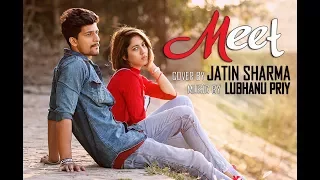 Meet cover song by Jatin Sharma || Anjali khurana || Arijit singh || Simran  Movie || AP FILMS