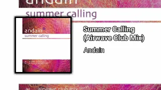 Andain - Summer Calling (Airwave Club Mix) [GT22]