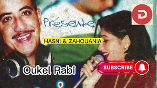 Cheb Hasni & Zahouania Oukel Rabi " الشاب حسني & الزهوانية  وكل ربي "