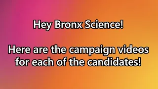 Bronx Science 2022 Election Promotional Videos