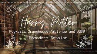 Hogwarts Greenhouse | Pomodoro Session | Harry Potter Ambience & ASMR