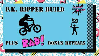 PK Ripper | BMX | Reveal | Collection