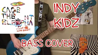 Cage The Elephant - IndyKidz [Bass Cover]