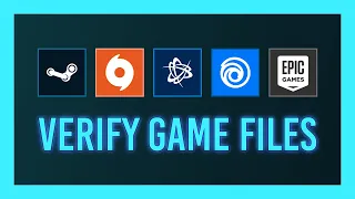 Guide: Verify game files on Steam, Origin, Battle.net, UPlay, Epic Games