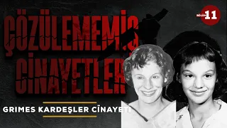 AMERİKA'NIN 64 YILDIR ÇÖZÜLEMEYEN OLAYI - GRIMES KADEŞLER I Çözülememiş Cinayetler 11. Bölüm