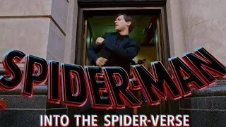 |Play 0.75x| Tobey Maguire Spider-Man Into The Spider Verse Live Action Opening