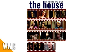 The House: Director's Cut | Free Comedy Drama Movie | Full HD | Full Movie | World Movie Central