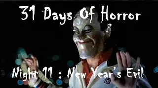 31 Days Of Horror : Night 11 : New Year's Evil