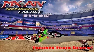 Toronto Track Review! [Mx vs ATV Supercross Encore]