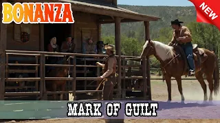 Bonanza - Mark Of Guilt    - Best Western Cowboy HD Movie Full Episode TV Series 2024